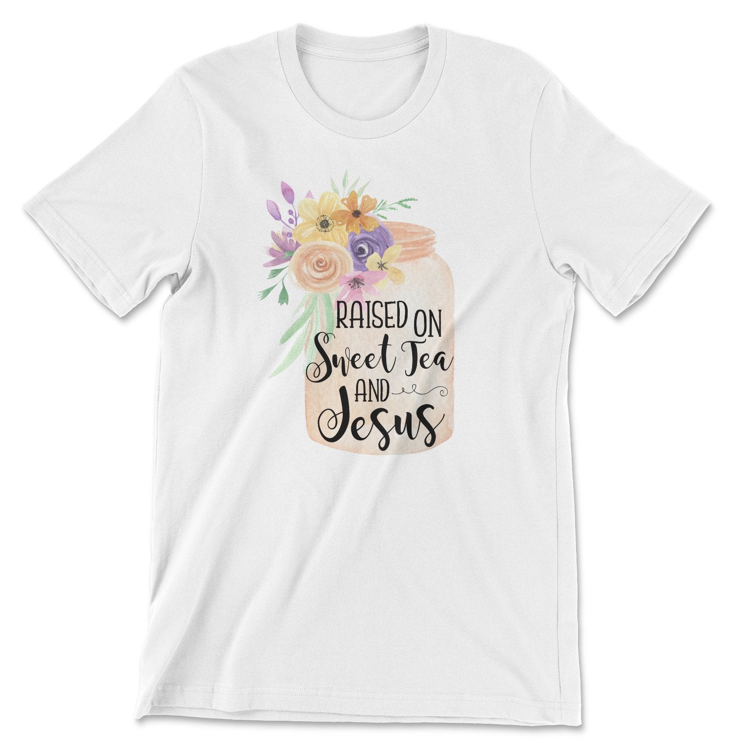 Raised on Sweet Tea and Jesus Tee