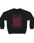Roses Are Red True Love Is Rare Booty Rockin' Everywhere Sweatshirt