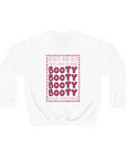 Roses Are Red True Love Is Rare Booty Rockin' Everywhere Sweatshirt