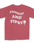 Tanned and Tipsy Tee